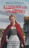 Maggie Bennett, Bennett Maggie - A Carriage for the Midwife