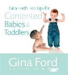 Gina Ford - Gina Ford's Top Tips fo Contented Babies and Toddlers