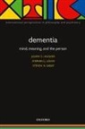 Julian Hughes, Stephen Louw, Steven Rabat, Julian Hughes, Stephen Louw, Steven R Sabat... - Dementia