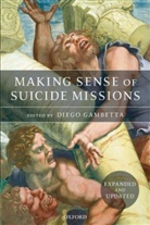 Diego Gambetta, Diego Gambetta, Gambetta Diego - Making Sense of Suicide Missions