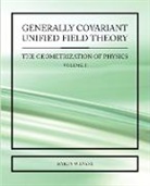 Myron Evans, Myron W Evans, Myron W. Evans - Generally covariant unified field