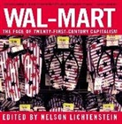 Nelson Lichtenstein, Lichtenstein Nelson, Nelson Lichtenstein - Wal mart