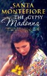 Santa Montefiore - The Gypsy Madonna