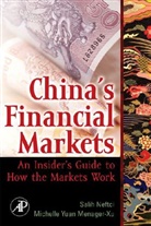 Michelle Yuan Menager-Xu, Salih N. Neftci, Salih Neftci, Michelle Y. Xu - China's Financial Markets