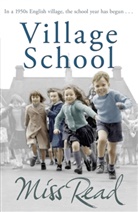 Miss Read, Miss Read - The Village School