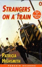 Patricia Highsmith - Strangers on a Train