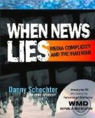 Danny Schechter - When news lies
