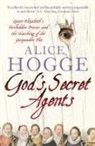 Alice Hogge, Hogge Alice - God's Secret Agents
