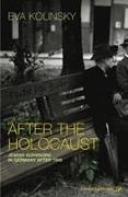 Eva Kolinsky - After the Holocaust