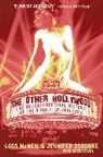 Legs McNeil, Jennifer Osborne, Jennifer et al Osborne, Peter Pavia - The Other Hollywood