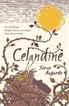Steve Augarde - Celandine