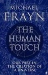 Michael Frayn - The Human Touch