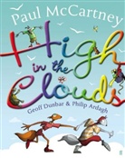 Ardagh, Philip Ardagh, Dunba, Geoff Dunbar, McCartne, Paul McCartney... - High in the Clouds