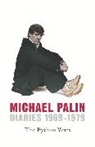 Michael Palin - Diaries 1969-1979
