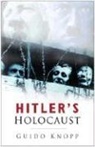 Guido Knopp, Guido Knopp - Hitler's Holocaust