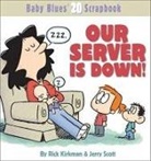 Rick Kirkman, Jerry Scott - Our Server Is Down