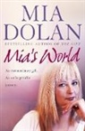 Rosalyn Chissick, Chissick Rosalyn, Mia Dolan, Dolan Mia - Mia's World: