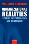 William H. Starbuck - Organizational realities