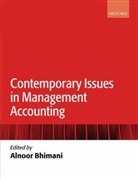 Alnoor Bhimani, Alnoor Bhimani, Bhimani Alnoor - Contemporary Issues in Management Accounting