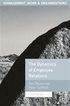 Paul Blyton, Peter Turnbull - Dynamics of Employee Relations