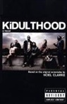 Noel Clarke, Clarke Noel - Kidulthood