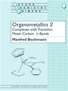 Manfred Bochmann, Manfred (Senior Lecturer Bochmann - Organometallics: Volume 2