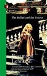 Rosamond Lehman, Rosamond Lehmann - The Ballad and the Source