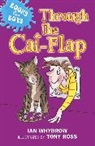 Tony Ross, Ian Whybrow, Tony Ross - Through the Cat-Flap
