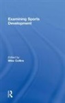 Michael Collins, Michael F. Collins, Mike Collins, John Lyle, Michael (Mike) Collins, Mike Collins... - Examining Sports Development