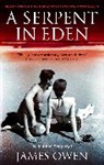 James Owen - A Serpent in Eden: