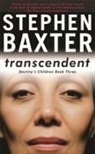 Stephen Baxter - Transcendent