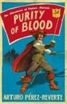 Arturo Perez-Reverte - The Purity of Blood
