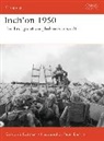 Peter Dennis, Gordon Rottman, Gordon L Rottman, Gordon L. Rottman, Peter Dennis - Inch'on 1950