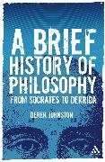 Derek Johnston - A Brief History of Philosophy