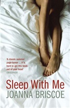 Joanna Briscoe, Briscoe Joanna - Sleep with Me