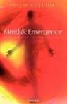 Clayton, Philip Clayton - Mind and Emergence