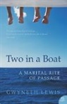 Gwyneth Lewis - Two in A Boat: