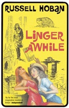 Russel Hoban, Russell Hoban, Hoban Russell - Linger Awhile