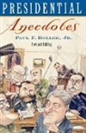 Paul F. Boller, Paul F. (Professor Emeritus Boller, Paul F. Jr. Boller, Boller Paul F. - Presidential Anecdotes