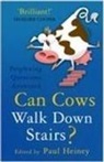 Paul Heiney - Can Cows Walk Down Stairs