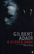 Gilbert Adair, Adair Gilbert - A Closed Book