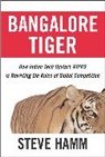 Hamm, Steve Hamm, Hamm Steve - Bangalore tiger how indian tech up