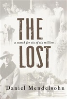 Daniel Mendelsohn, Matt Mendelsohn - The Lost: