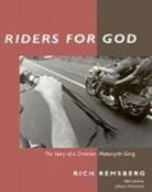 Rich Remsberg - Riders for god