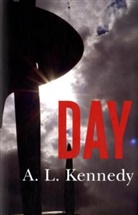 A. L. Kennedy - Day