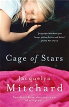Jacqelyn Mitchard, Jacquelyn Mitchard - Cage of Stars