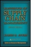 James B Ayers, James B. Ayers, James B. (Cgr Management Consultants Llc Ayers, Ayers James B., Peter Robert Boyce - Handbook of Supply Chain Management = APICS Series on Resource