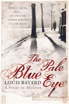 Louis Bayard - The Pale Blue Eye