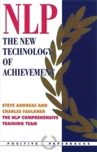 Steve Andreas, Andreas Steve, Charles Faulkner, Faulkner Charles, The NLP Comprehensive Training Team, The NLP Comprehensive Training Team - NLP : The New Technology of Achievement