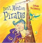 Sarah McConnell - Don't Mention Pirates